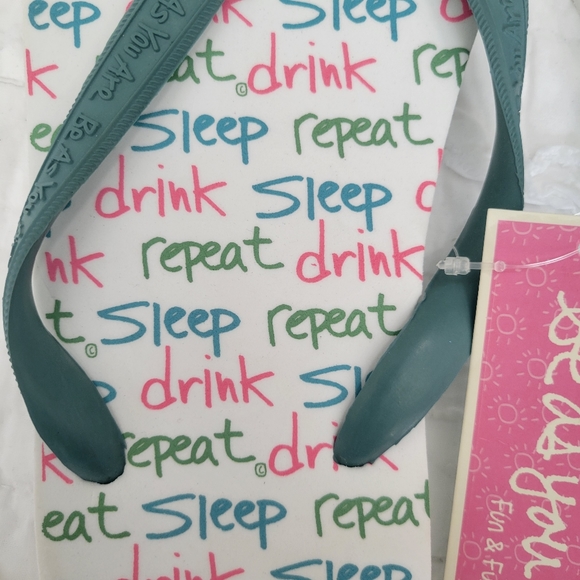 Drink Sleep Repeat Flip Flops Sandals M 7-8 NWT Be As You Are - Picture 2 of 9